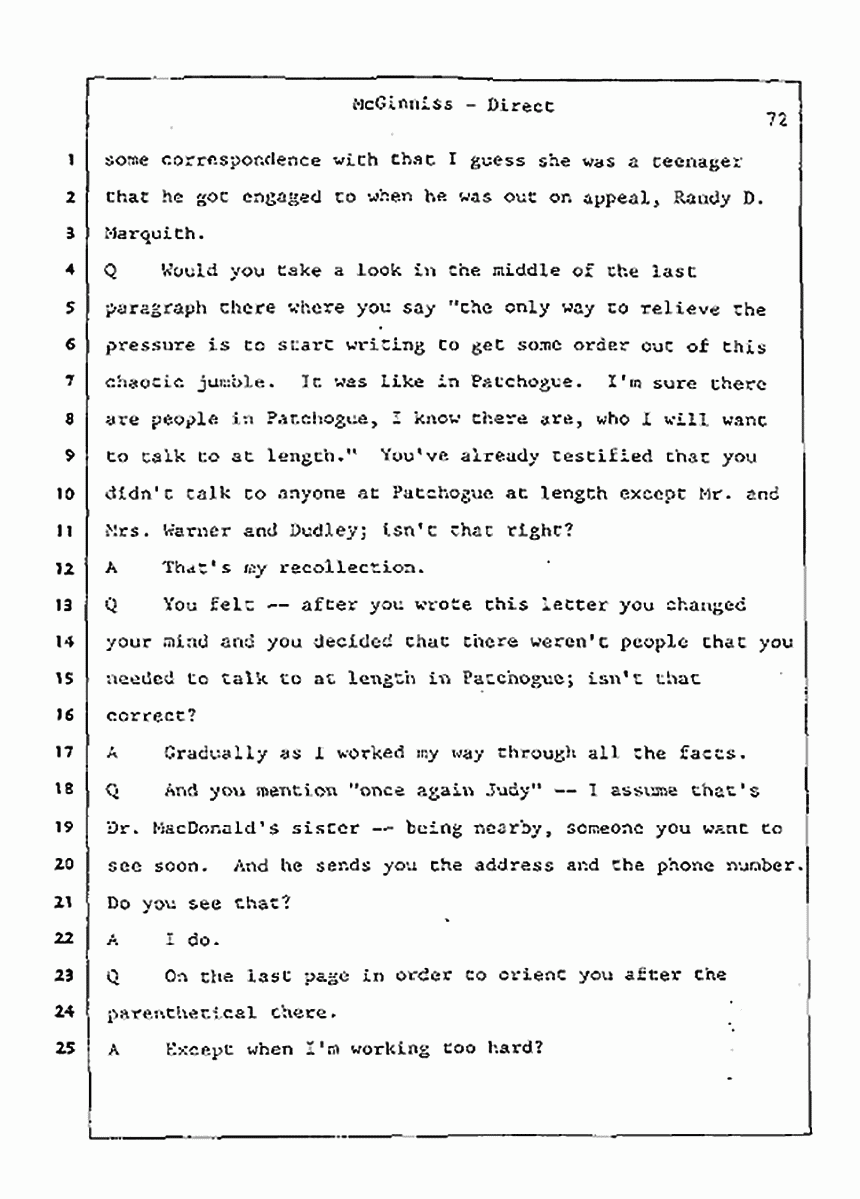 Los Angeles, California Civil Trial<br>Jeffrey MacDonald vs. Joe McGinniss<br><br>July 21, 1987:<br>Plaintiff's Witness: Joe McGinniss, p. 72