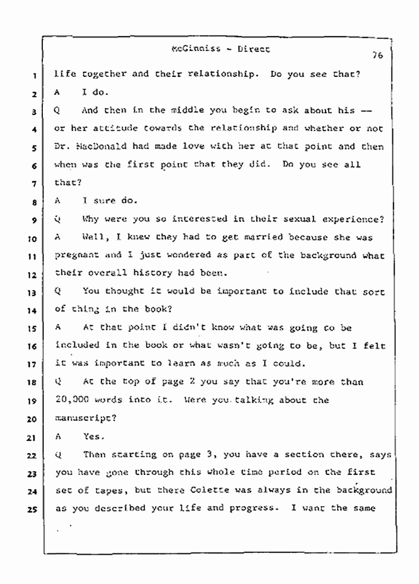 Los Angeles, California Civil Trial<br>Jeffrey MacDonald vs. Joe McGinniss<br><br>July 21, 1987:<br>Plaintiff's Witness: Joe McGinniss, p. 76