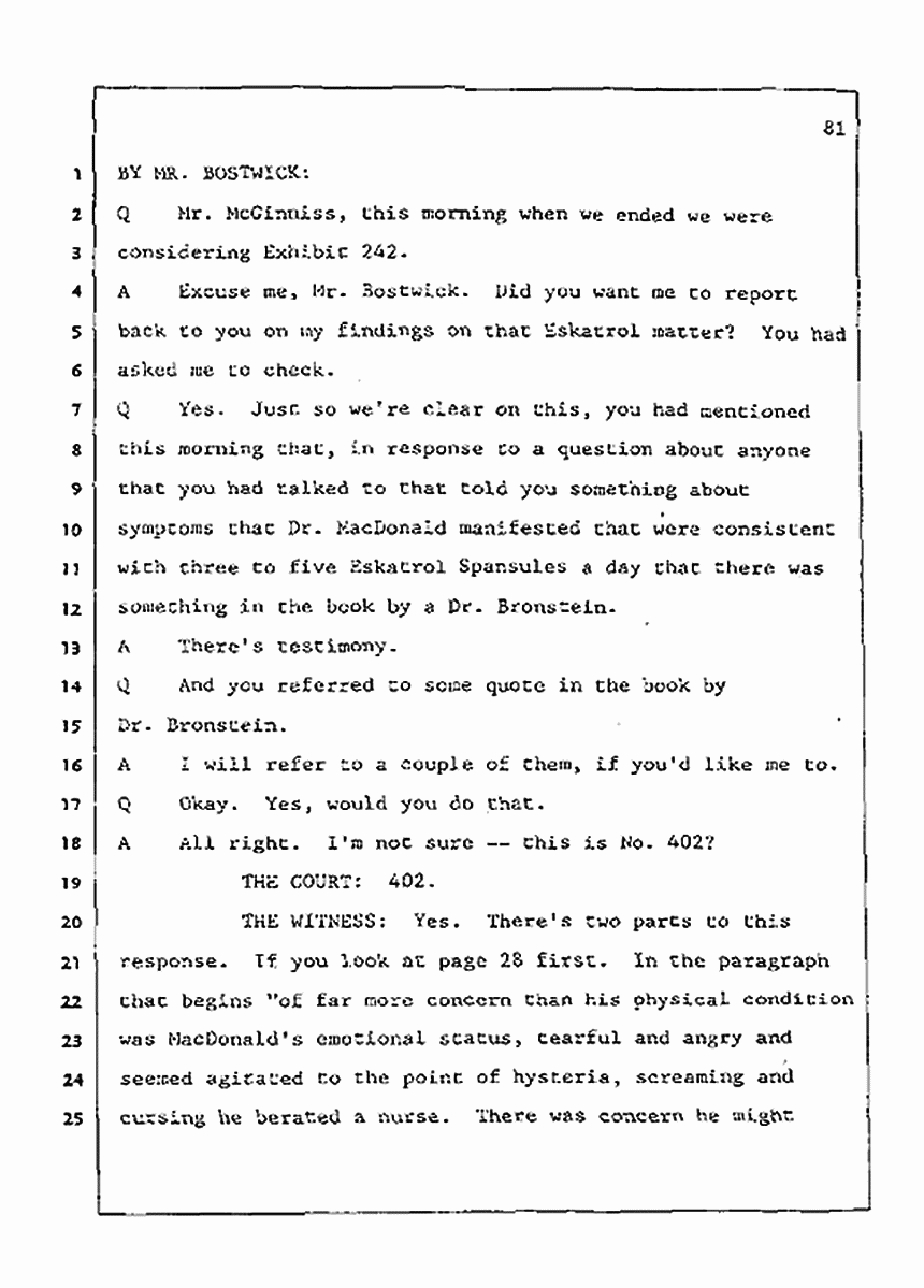 Los Angeles, California Civil Trial<br>Jeffrey MacDonald vs. Joe McGinniss<br><br>July 21, 1987:<br>Plaintiff's Witness: Joe McGinniss, p. 81
