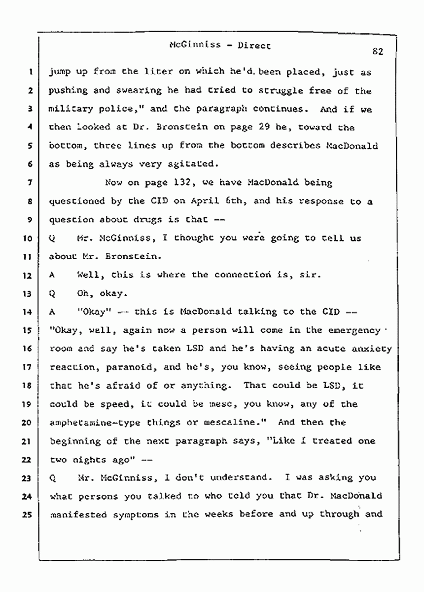 Los Angeles, California Civil Trial<br>Jeffrey MacDonald vs. Joe McGinniss<br><br>July 21, 1987:<br>Plaintiff's Witness: Joe McGinniss, p. 82