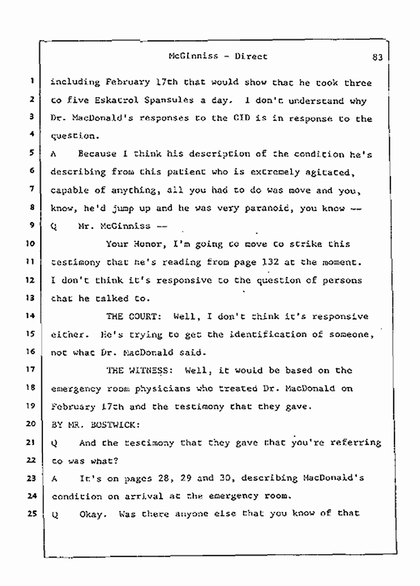Los Angeles, California Civil Trial<br>Jeffrey MacDonald vs. Joe McGinniss<br><br>July 21, 1987:<br>Plaintiff's Witness: Joe McGinniss, p. 83