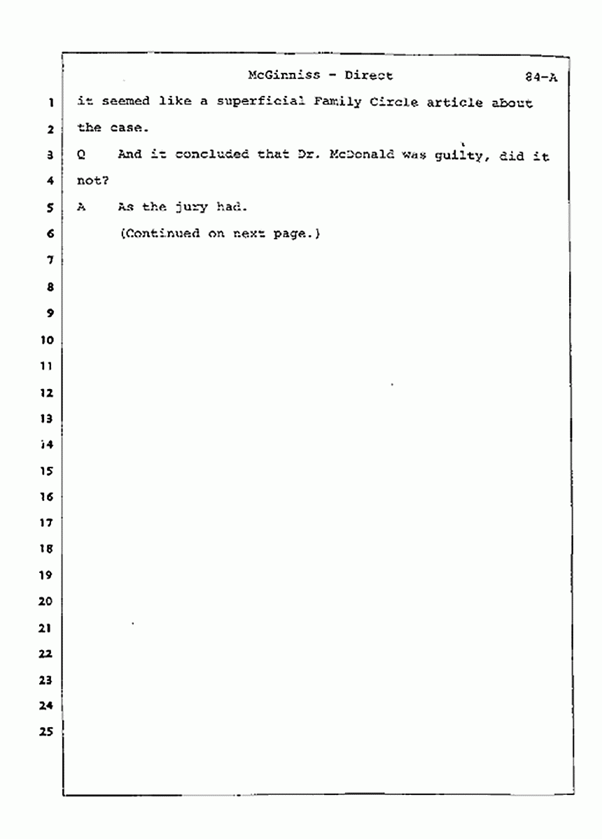 Los Angeles, California Civil Trial<br>Jeffrey MacDonald vs. Joe McGinniss<br><br>July 21, 1987:<br>Plaintiff's Witness: Joe McGinniss, p. 84-A