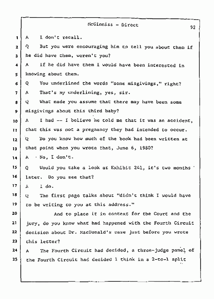 Los Angeles, California Civil Trial<br>Jeffrey MacDonald vs. Joe McGinniss<br><br>July 21, 1987:<br>Plaintiff's Witness: Joe McGinniss, p. 92
