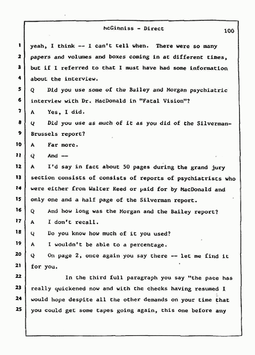 Los Angeles, California Civil Trial<br>Jeffrey MacDonald vs. Joe McGinniss<br><br>July 21, 1987:<br>Plaintiff's Witness: Joe McGinniss, p. 100