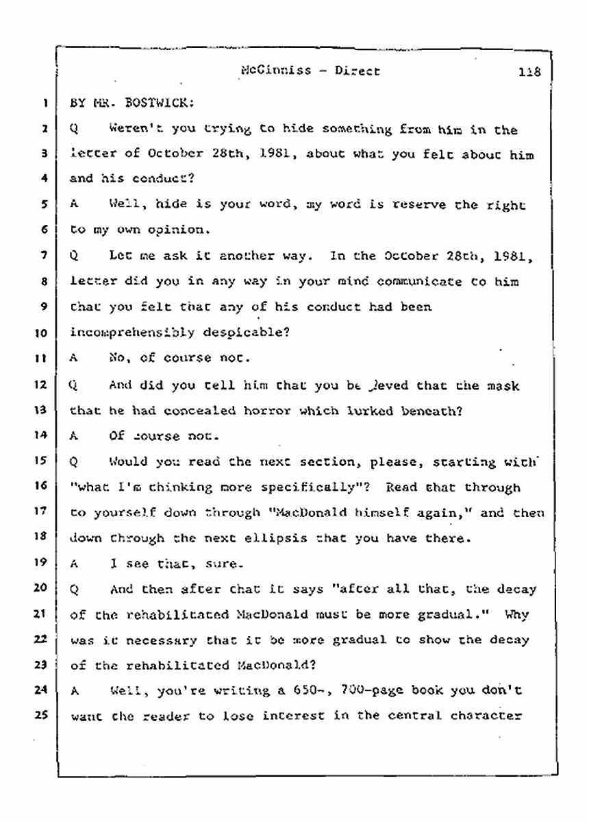 Los Angeles, California Civil Trial<br>Jeffrey MacDonald vs. Joe McGinniss<br><br>July 21, 1987:<br>Plaintiff's Witness: Joe McGinniss, p. 118
