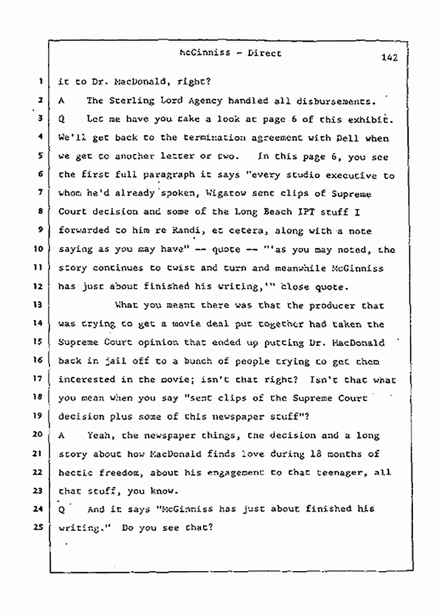 Los Angeles, California Civil Trial<br>Jeffrey MacDonald vs. Joe McGinniss<br><br>July 21, 1987:<br>Plaintiff's Witness: Joe McGinniss, p. 142