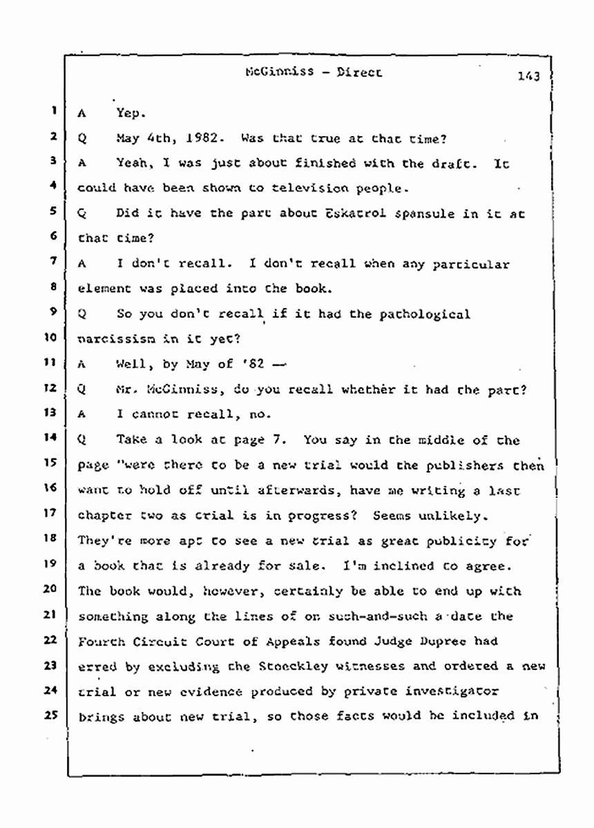 Los Angeles, California Civil Trial<br>Jeffrey MacDonald vs. Joe McGinniss<br><br>July 21, 1987:<br>Plaintiff's Witness: Joe McGinniss, p. 143