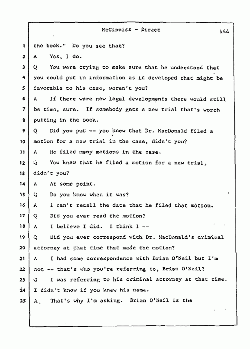 Los Angeles, California Civil Trial<br>Jeffrey MacDonald vs. Joe McGinniss<br><br>July 21, 1987:<br>Plaintiff's Witness: Joe McGinniss, p. 144