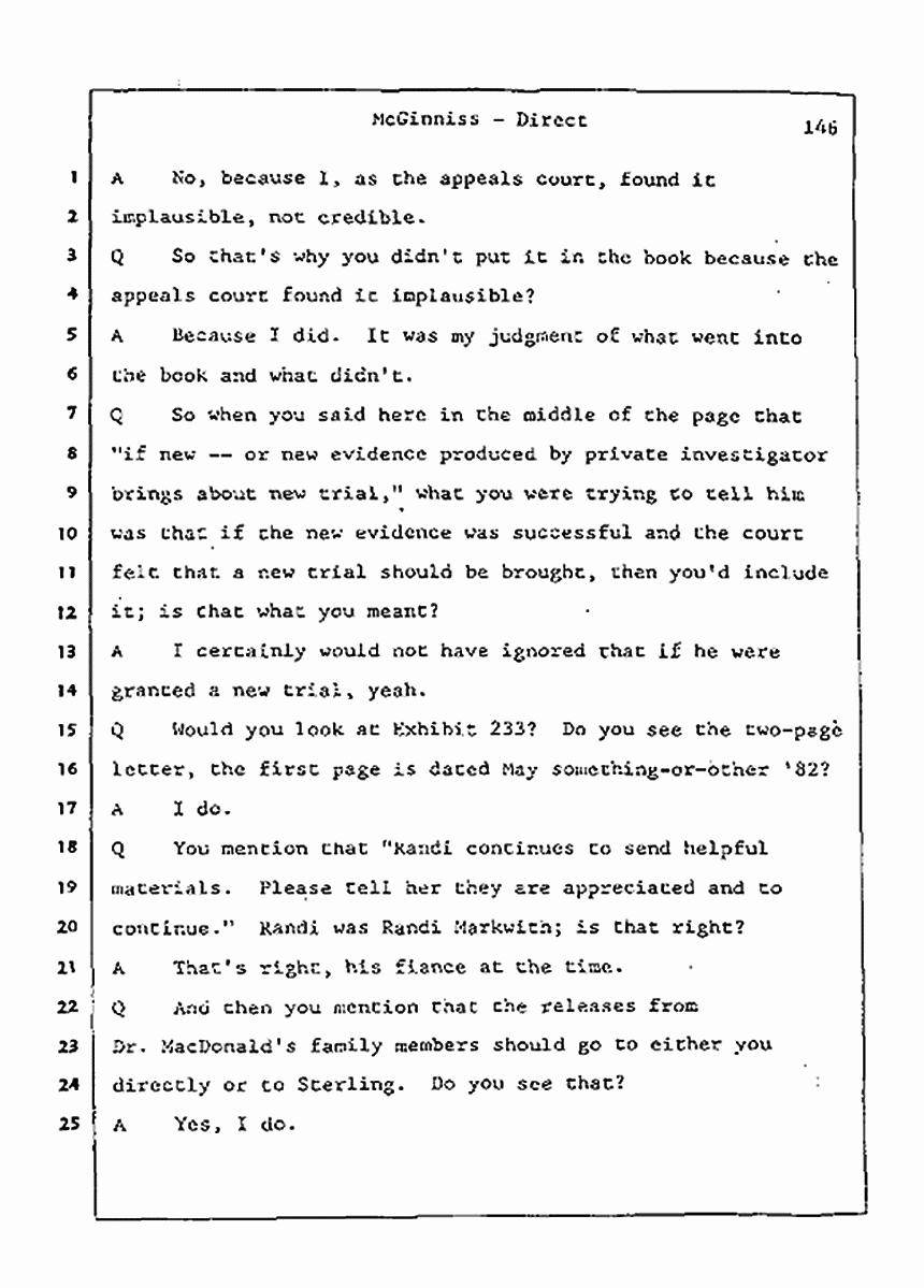 Los Angeles, California Civil Trial<br>Jeffrey MacDonald vs. Joe McGinniss<br><br>July 21, 1987:<br>Plaintiff's Witness: Joe McGinniss, p. 146
