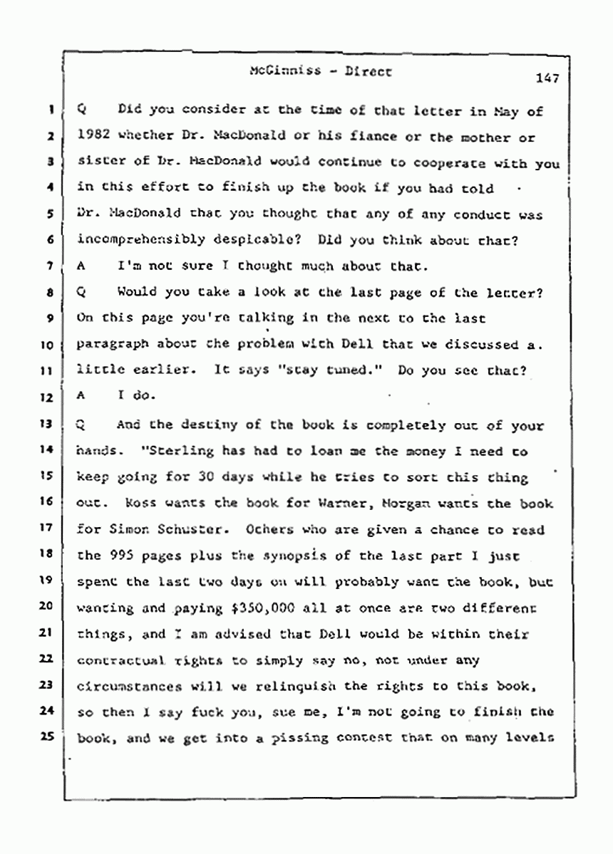 Los Angeles, California Civil Trial<br>Jeffrey MacDonald vs. Joe McGinniss<br><br>July 21, 1987:<br>Plaintiff's Witness: Joe McGinniss, p. 147