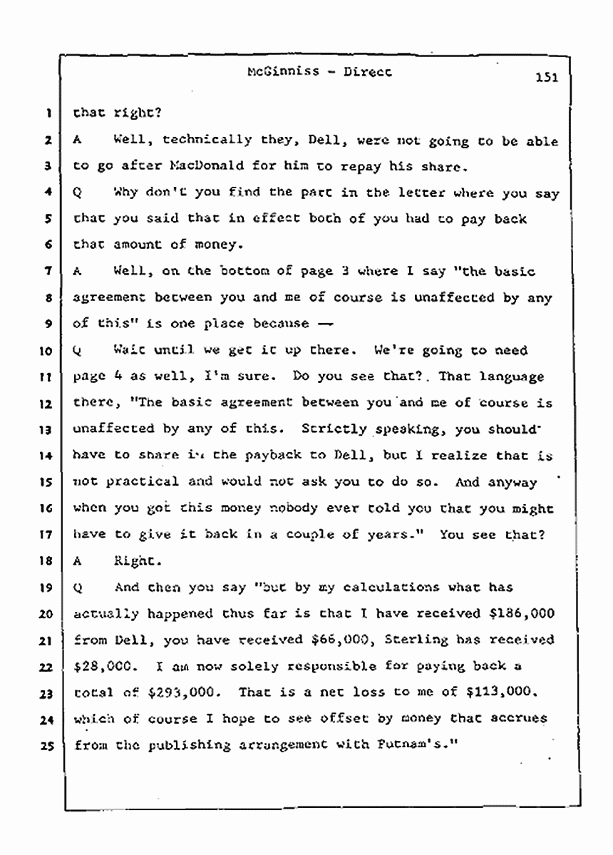 Los Angeles, California Civil Trial<br>Jeffrey MacDonald vs. Joe McGinniss<br><br>July 21, 1987:<br>Plaintiff's Witness: Joe McGinniss, p. 151