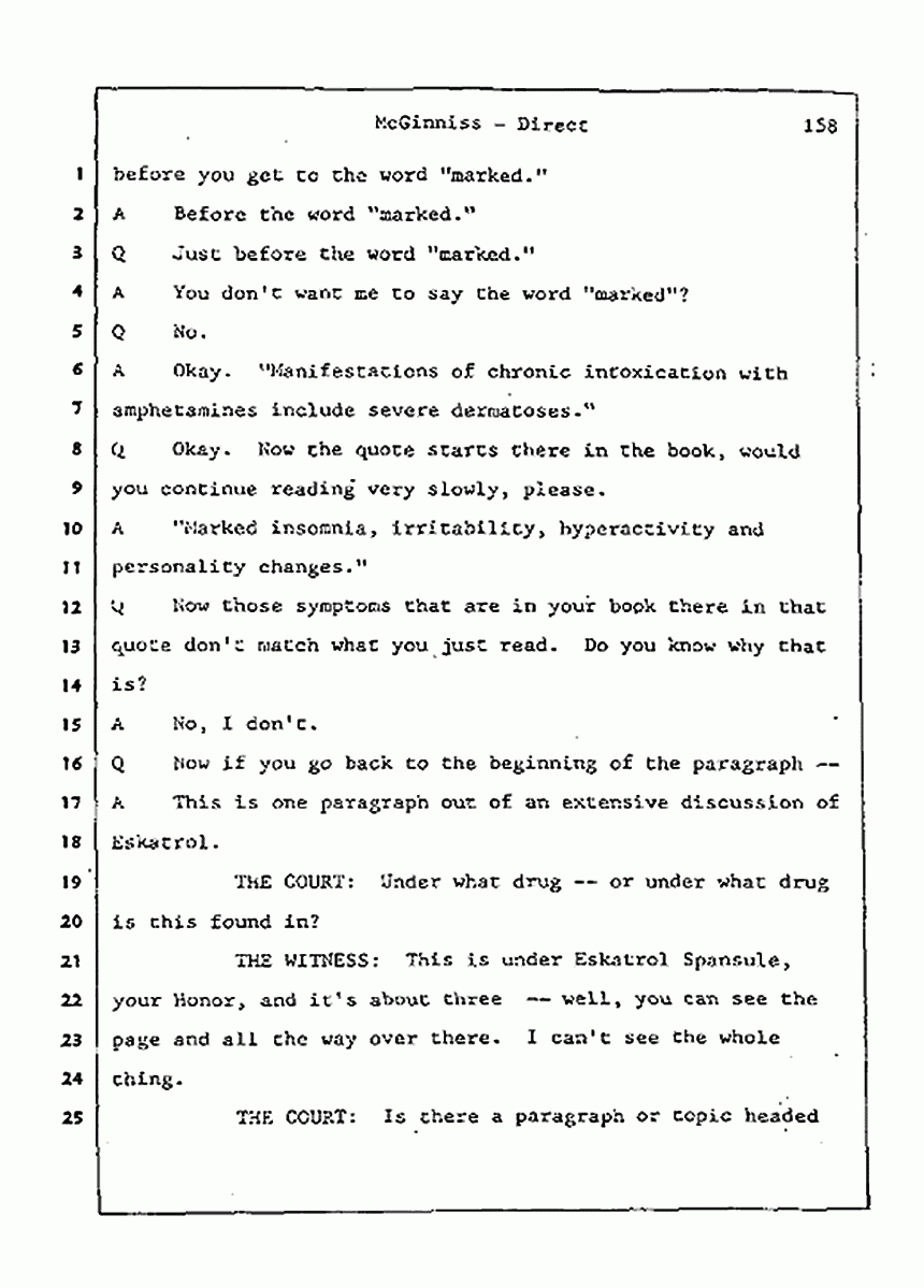Los Angeles, California Civil Trial<br>Jeffrey MacDonald vs. Joe McGinniss<br><br>July 21, 1987:<br>Plaintiff's Witness: Joe McGinniss, p. 158