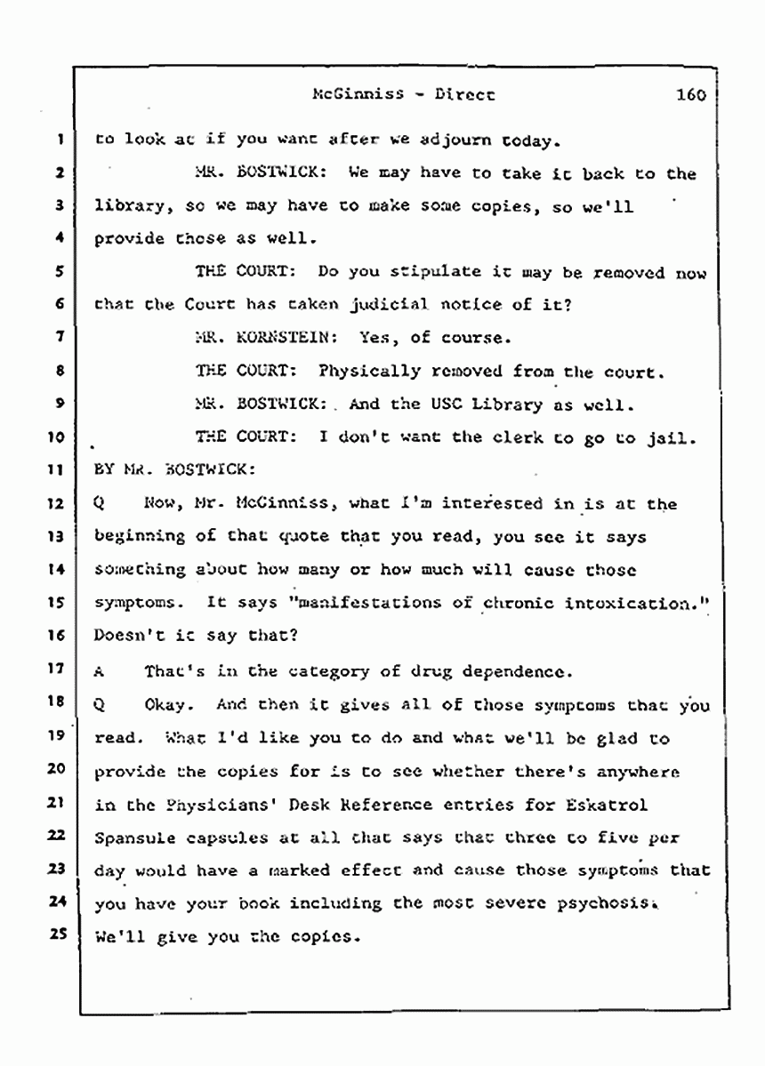 Los Angeles, California Civil Trial<br>Jeffrey MacDonald vs. Joe McGinniss<br><br>July 21, 1987:<br>Plaintiff's Witness: Joe McGinniss, p. 160