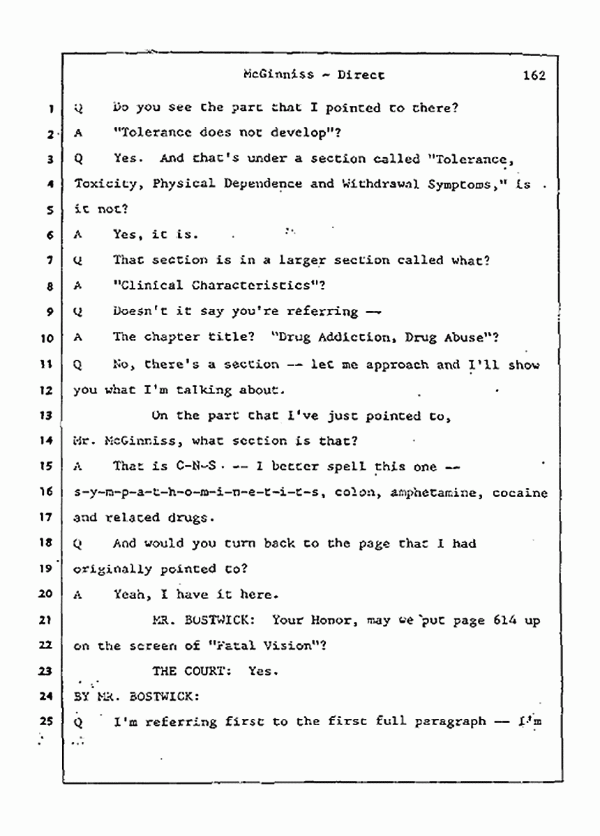 Los Angeles, California Civil Trial<br>Jeffrey MacDonald vs. Joe McGinniss<br><br>July 21, 1987:<br>Plaintiff's Witness: Joe McGinniss, p. 162