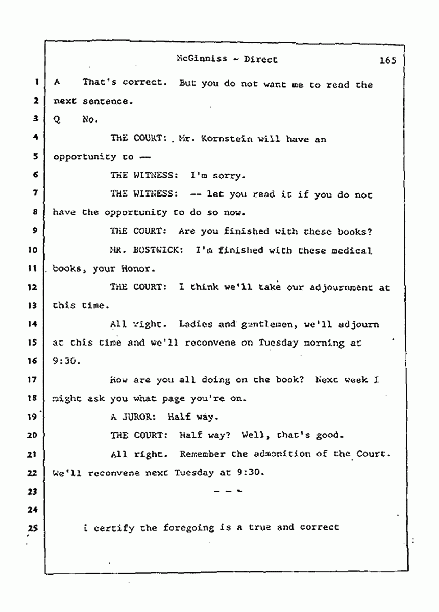 Los Angeles, California Civil Trial<br>Jeffrey MacDonald vs. Joe McGinniss<br><br>July 21, 1987:<br>Plaintiff's Witness: Joe McGinniss, p. 165