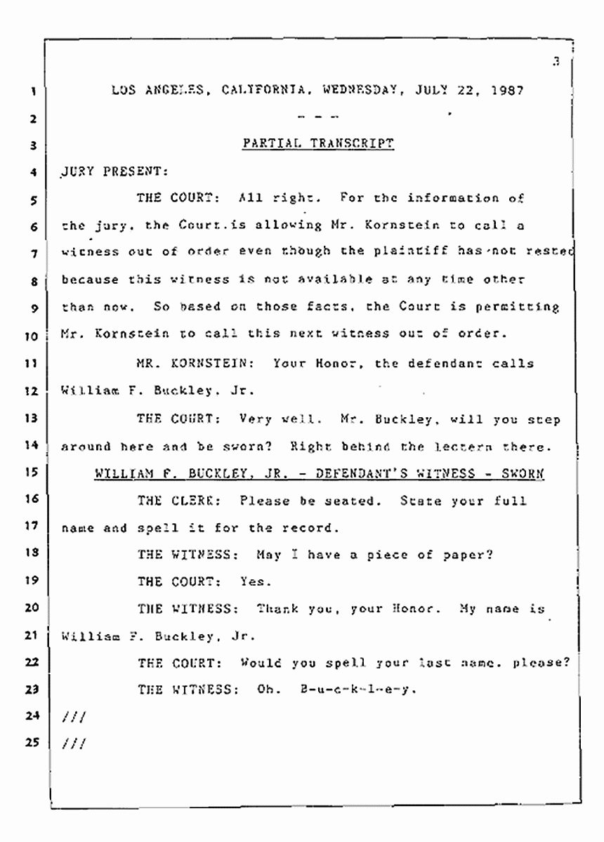 Los Angeles, California Civil Trial<br>Jeffrey MacDonald vs. Joe McGinniss<br><br>July 22, 1987:<br>Defendant's Witness: William F. Buckley, Jr., p. 3