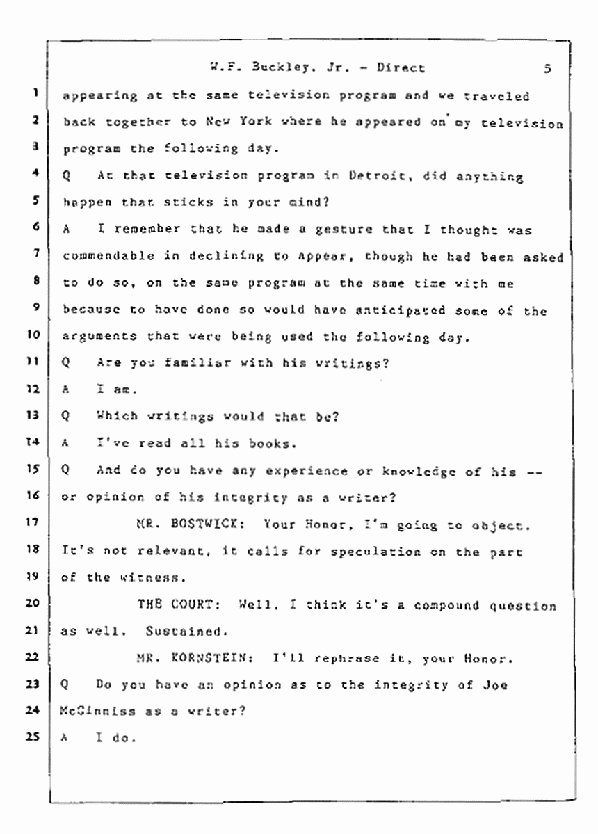 Los Angeles, California Civil Trial<br>Jeffrey MacDonald vs. Joe McGinniss<br><br>July 22, 1987:<br>Defendant's Witness: William F. Buckley, Jr., p. 5