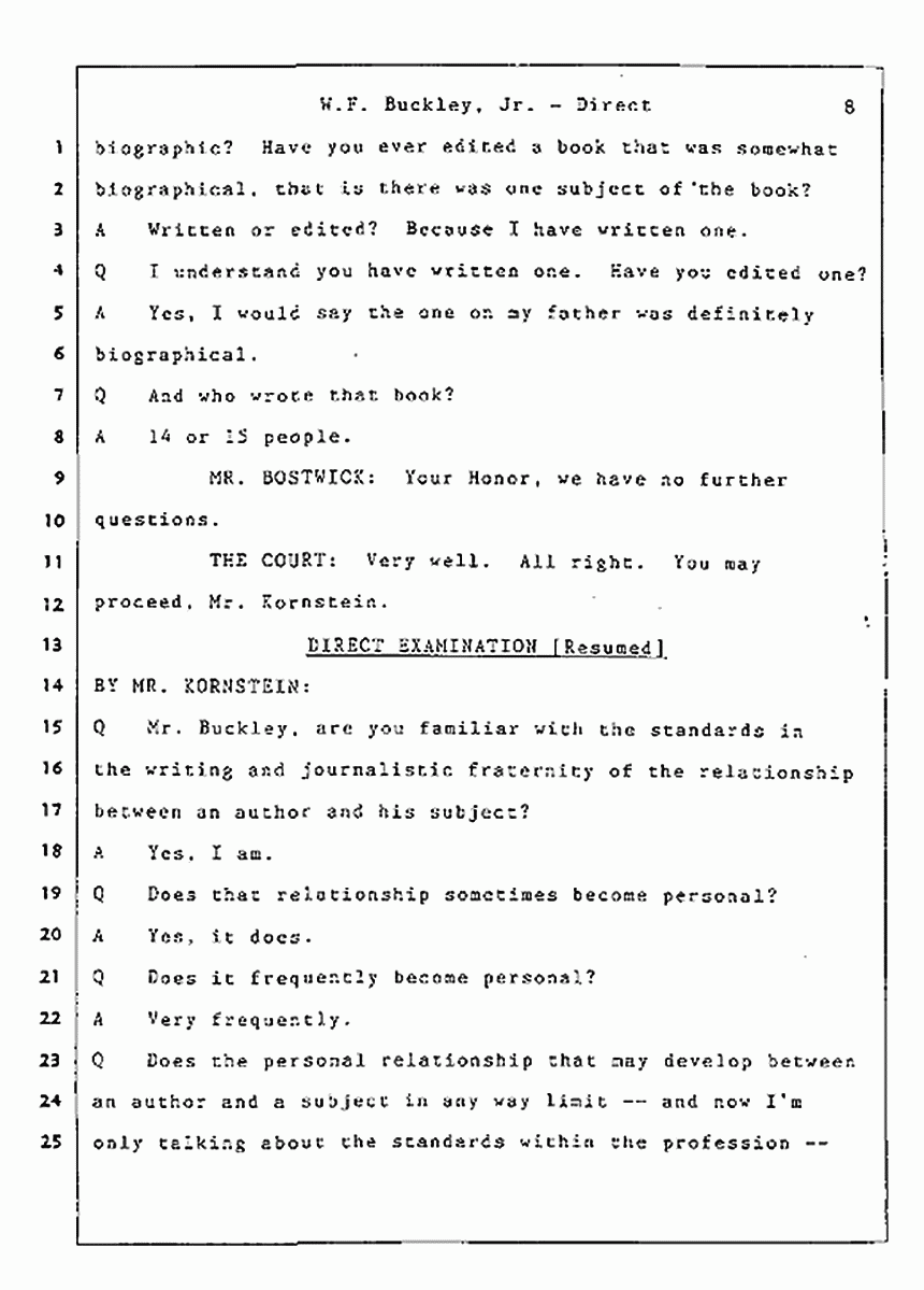 Los Angeles, California Civil Trial<br>Jeffrey MacDonald vs. Joe McGinniss<br><br>July 22, 1987:<br>Defendant's Witness: William F. Buckley, Jr., p. 8