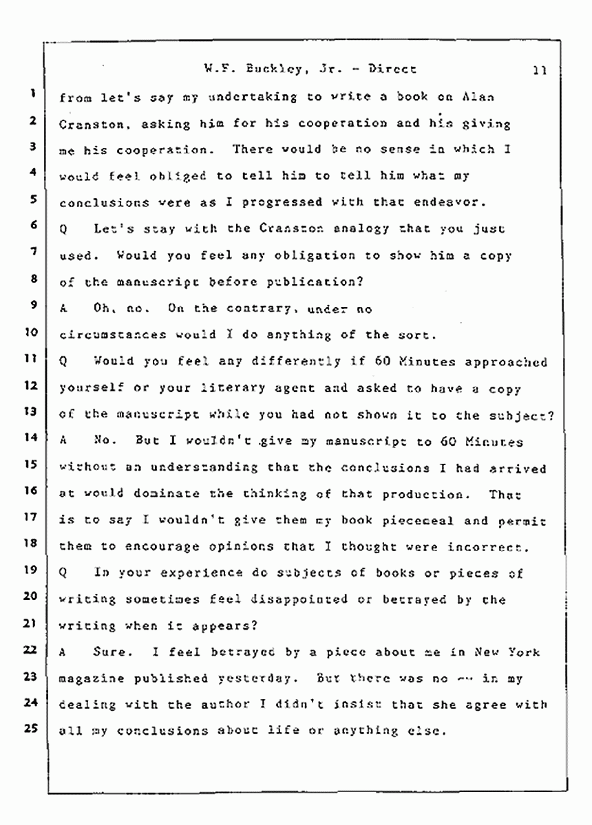Los Angeles, California Civil Trial<br>Jeffrey MacDonald vs. Joe McGinniss<br><br>July 22, 1987:<br>Defendant's Witness: William F. Buckley, Jr., p. 11