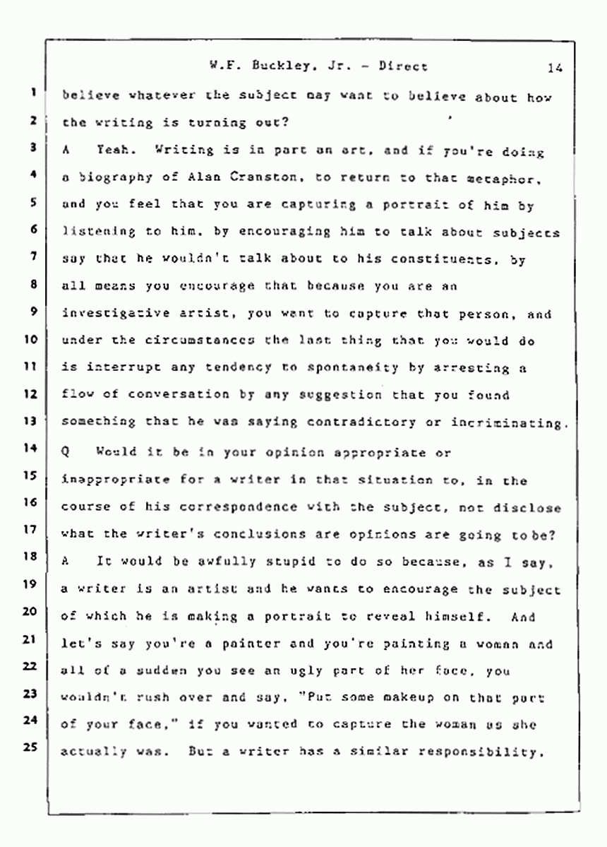 Los Angeles, California Civil Trial<br>Jeffrey MacDonald vs. Joe McGinniss<br><br>July 22, 1987:<br>Defendant's Witness: William F. Buckley, Jr., p. 14