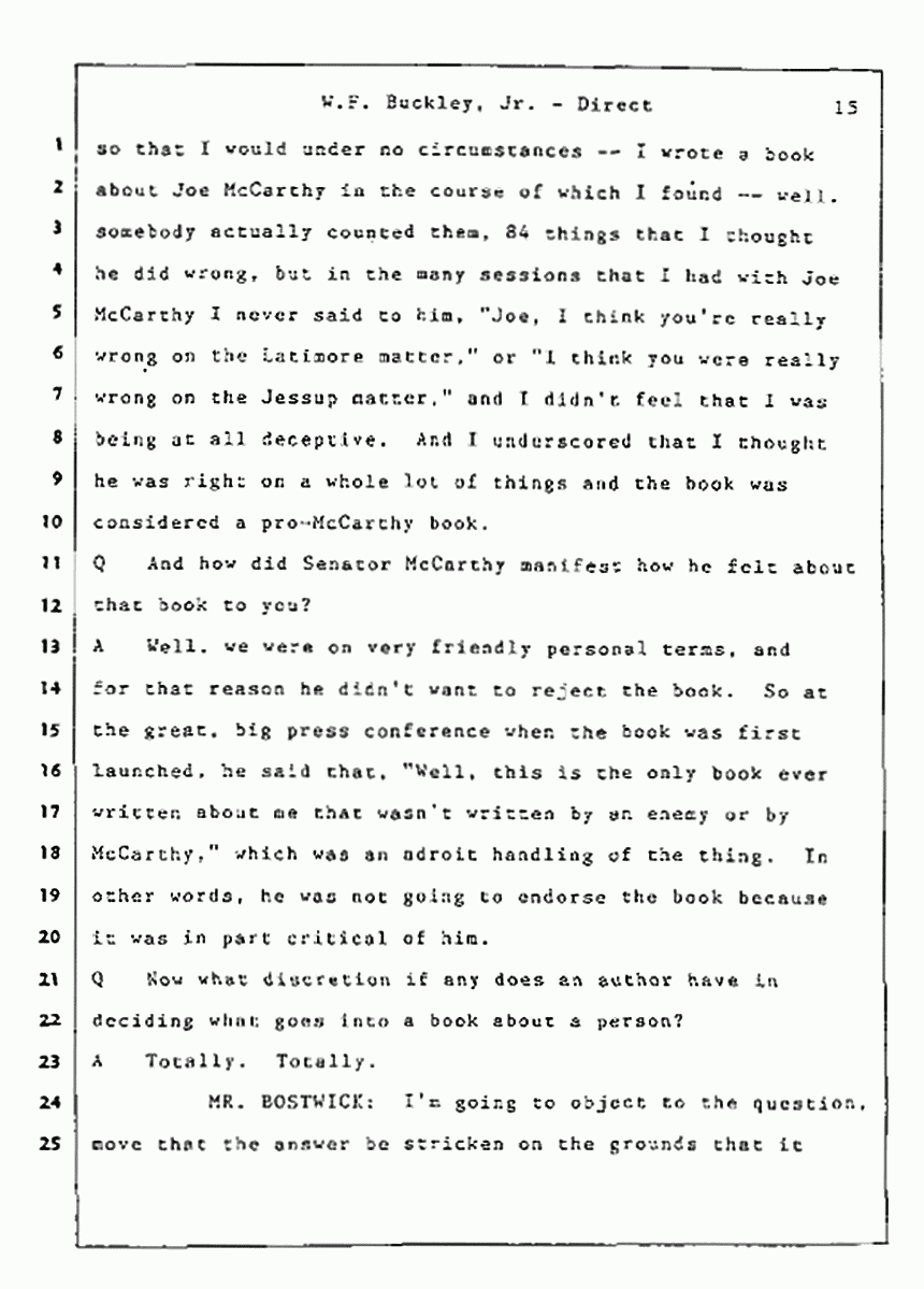 Los Angeles, California Civil Trial<br>Jeffrey MacDonald vs. Joe McGinniss<br><br>July 22, 1987:<br>Defendant's Witness: William F. Buckley, Jr., p. 15