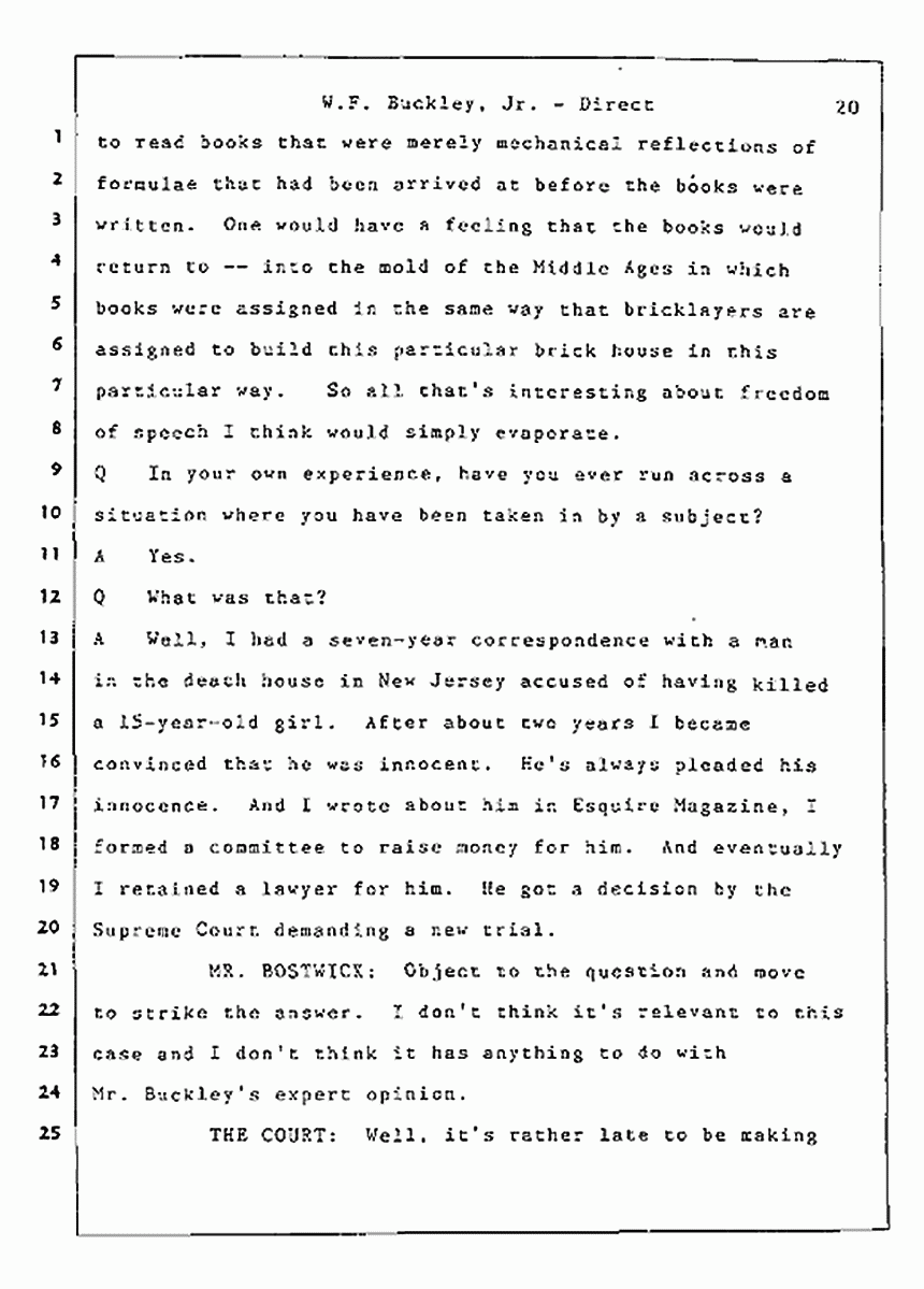 Los Angeles, California Civil Trial<br>Jeffrey MacDonald vs. Joe McGinniss<br><br>July 22, 1987:<br>Defendant's Witness: William F. Buckley, Jr., p. 20