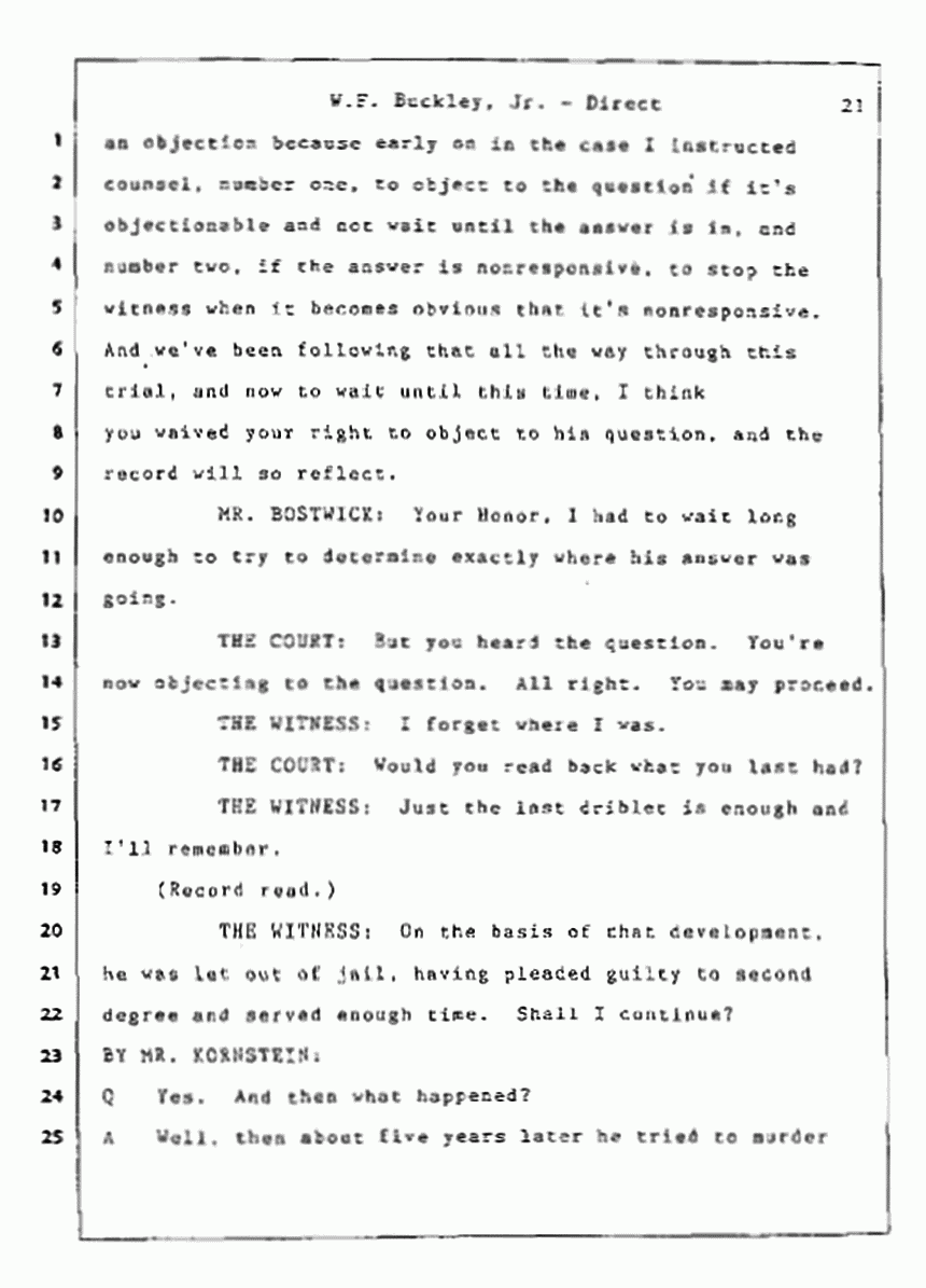 Los Angeles, California Civil Trial<br>Jeffrey MacDonald vs. Joe McGinniss<br><br>July 22, 1987:<br>Defendant's Witness: William F. Buckley, Jr., p. 21