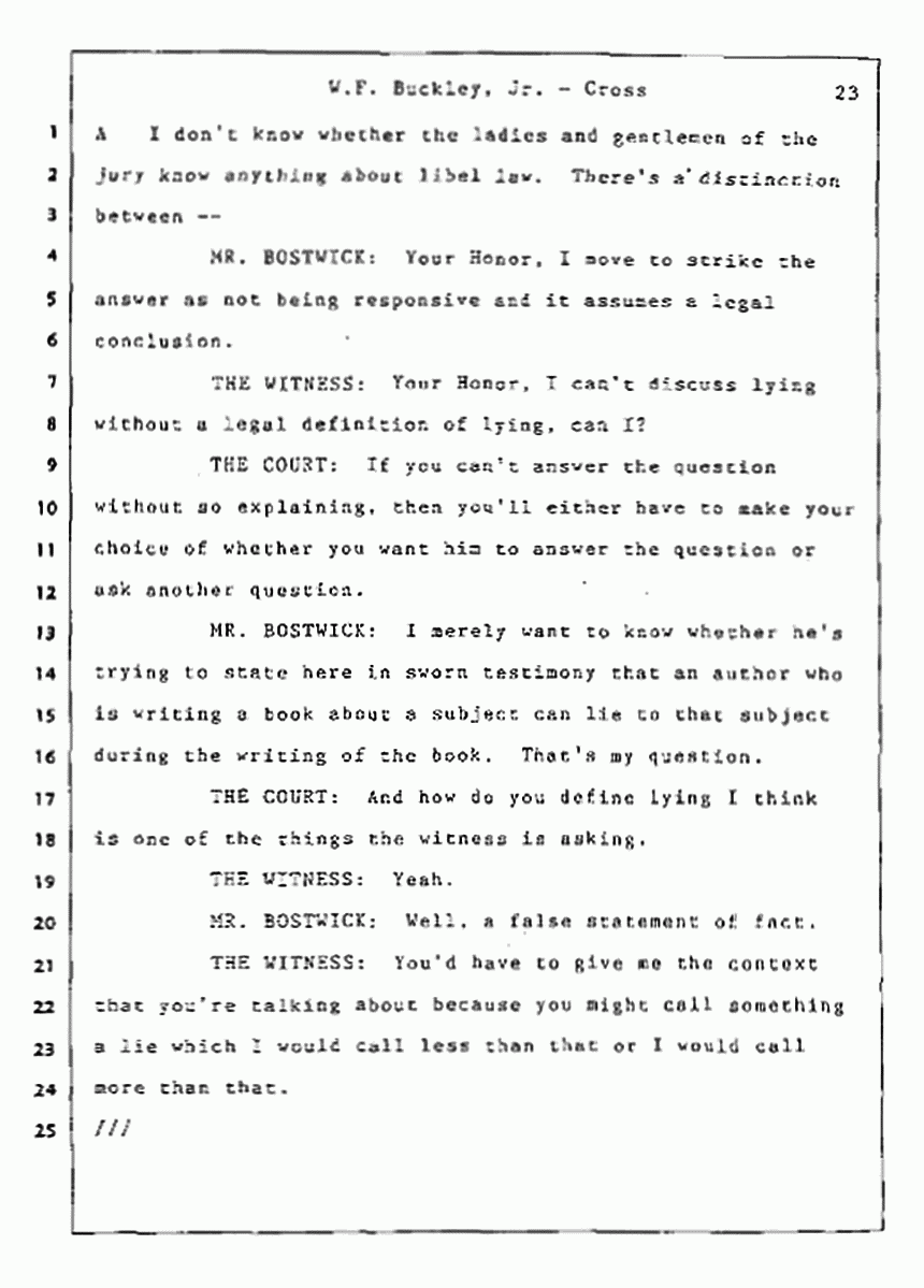 Los Angeles, California Civil Trial<br>Jeffrey MacDonald vs. Joe McGinniss<br><br>July 22, 1987:<br>Defendant's Witness: William F. Buckley, Jr., p. 23