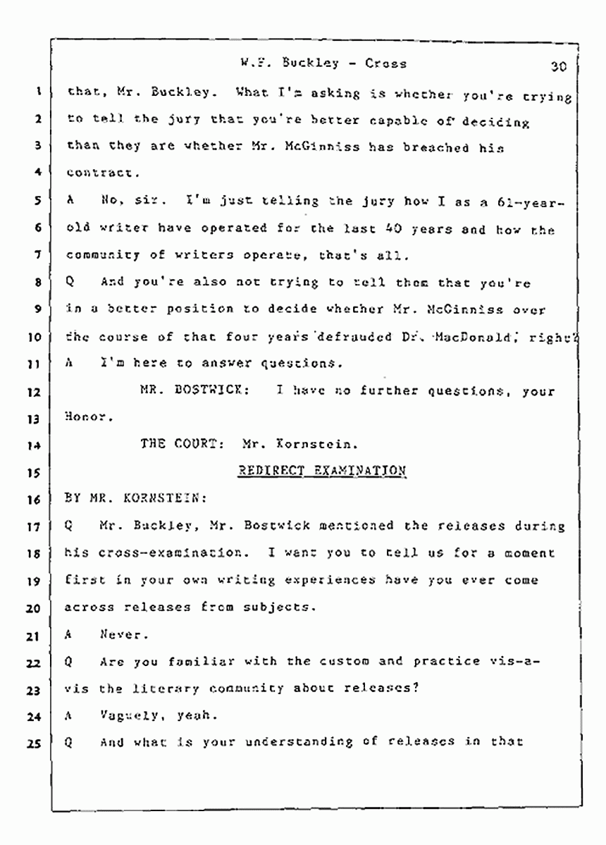 Los Angeles, California Civil Trial<br>Jeffrey MacDonald vs. Joe McGinniss<br><br>July 22, 1987:<br>Defendant's Witness: William F. Buckley, Jr., p. 30