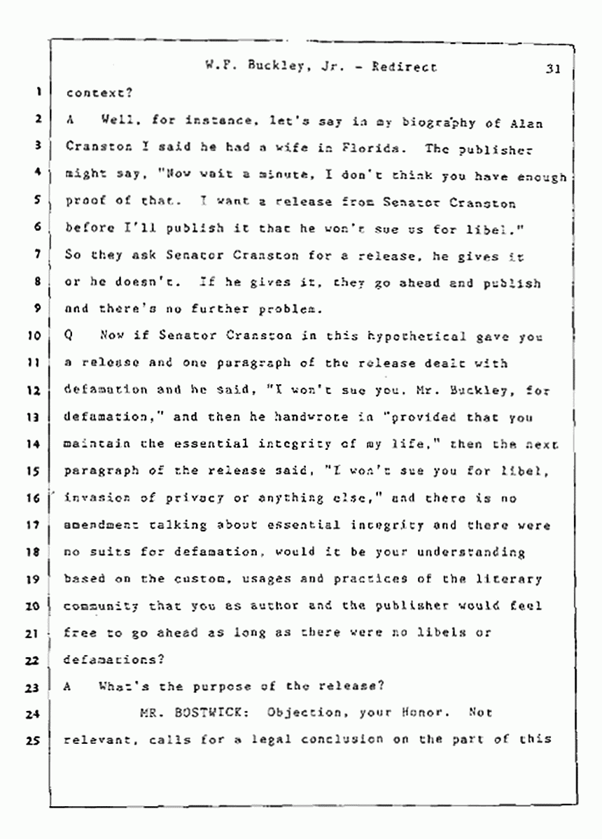 Los Angeles, California Civil Trial<br>Jeffrey MacDonald vs. Joe McGinniss<br><br>July 22, 1987:<br>Defendant's Witness: William F. Buckley, Jr., p. 31