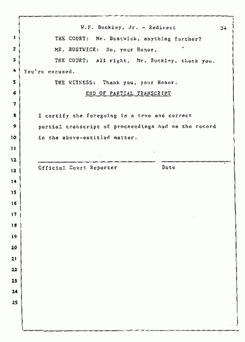 Los Angeles, California Civil Trial<br>Jeffrey MacDonald vs. Joe McGinniss<br><br>July 22, 1987:<br>Defendant's Witness: William F. Buckley, Jr., p. 34