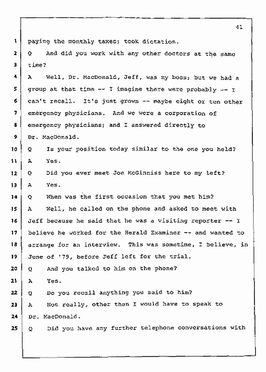 Los Angeles, California Civil Trial<br>Jeffrey MacDonald vs. Joe McGinniss<br><br>July 23, 1987:<br>Plaintiff's Witness: Barbara Gallagher, p. 41