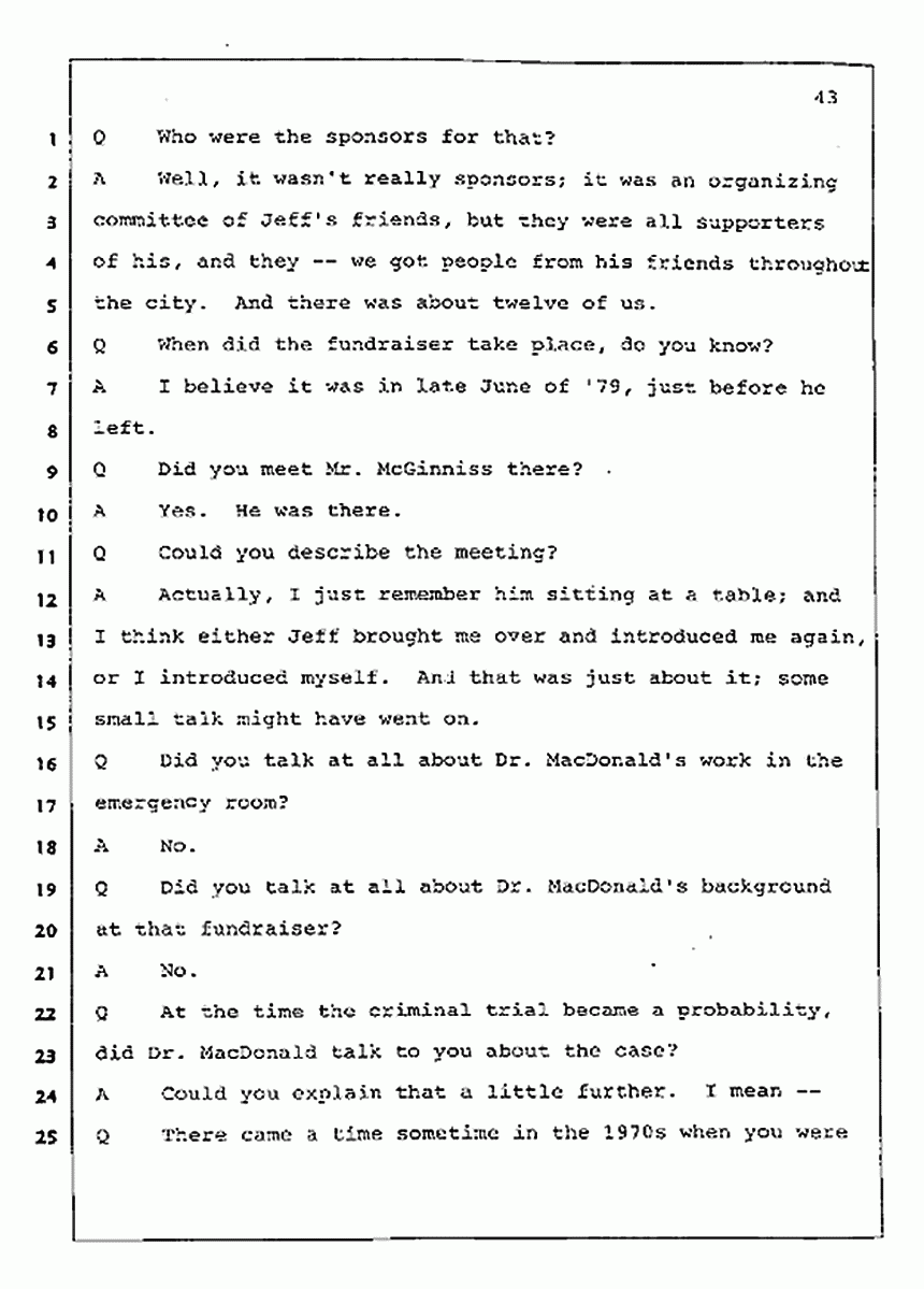 Los Angeles, California Civil Trial<br>Jeffrey MacDonald vs. Joe McGinniss<br><br>July 23, 1987:<br>Plaintiff's Witness: Barbara Gallagher, p. 43