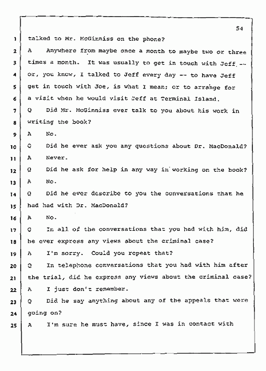Los Angeles, California Civil Trial<br>Jeffrey MacDonald vs. Joe McGinniss<br><br>July 23, 1987:<br>Plaintiff's Witness: Barbara Gallagher, p. 54