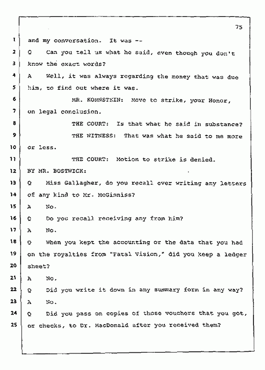 Los Angeles, California Civil Trial<br>Jeffrey MacDonald vs. Joe McGinniss<br><br>July 23, 1987:<br>Plaintiff's Witness: Barbara Gallagher, p. 75