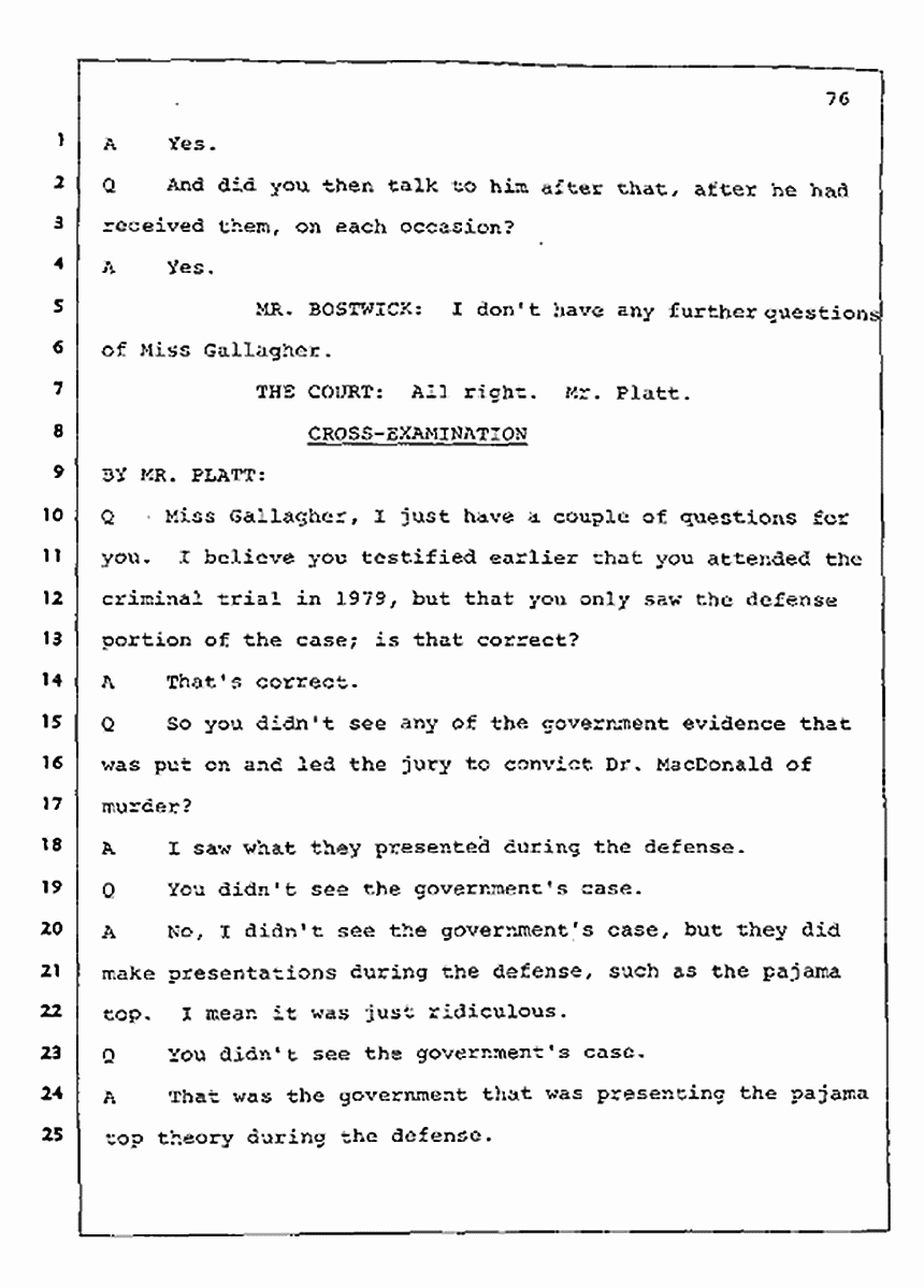 Los Angeles, California Civil Trial<br>Jeffrey MacDonald vs. Joe McGinniss<br><br>July 23, 1987:<br>Plaintiff's Witness: Barbara Gallagher, p. 76