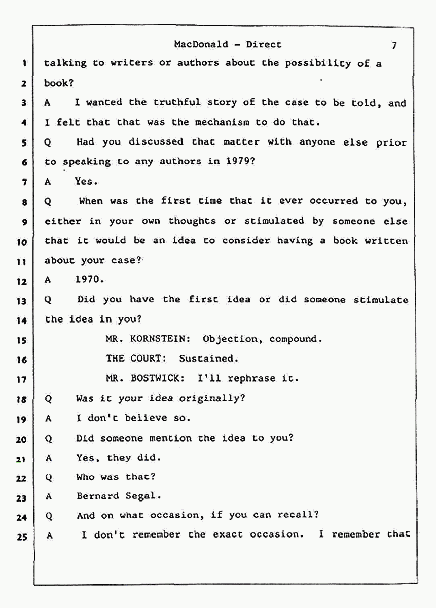Los Angeles, California Civil Trial<br>Jeffrey MacDonald vs. Joe McGinniss<br><br>July 23, 1987:<br>Plaintiff's Witness: Jeffrey MacDonald, p. 7