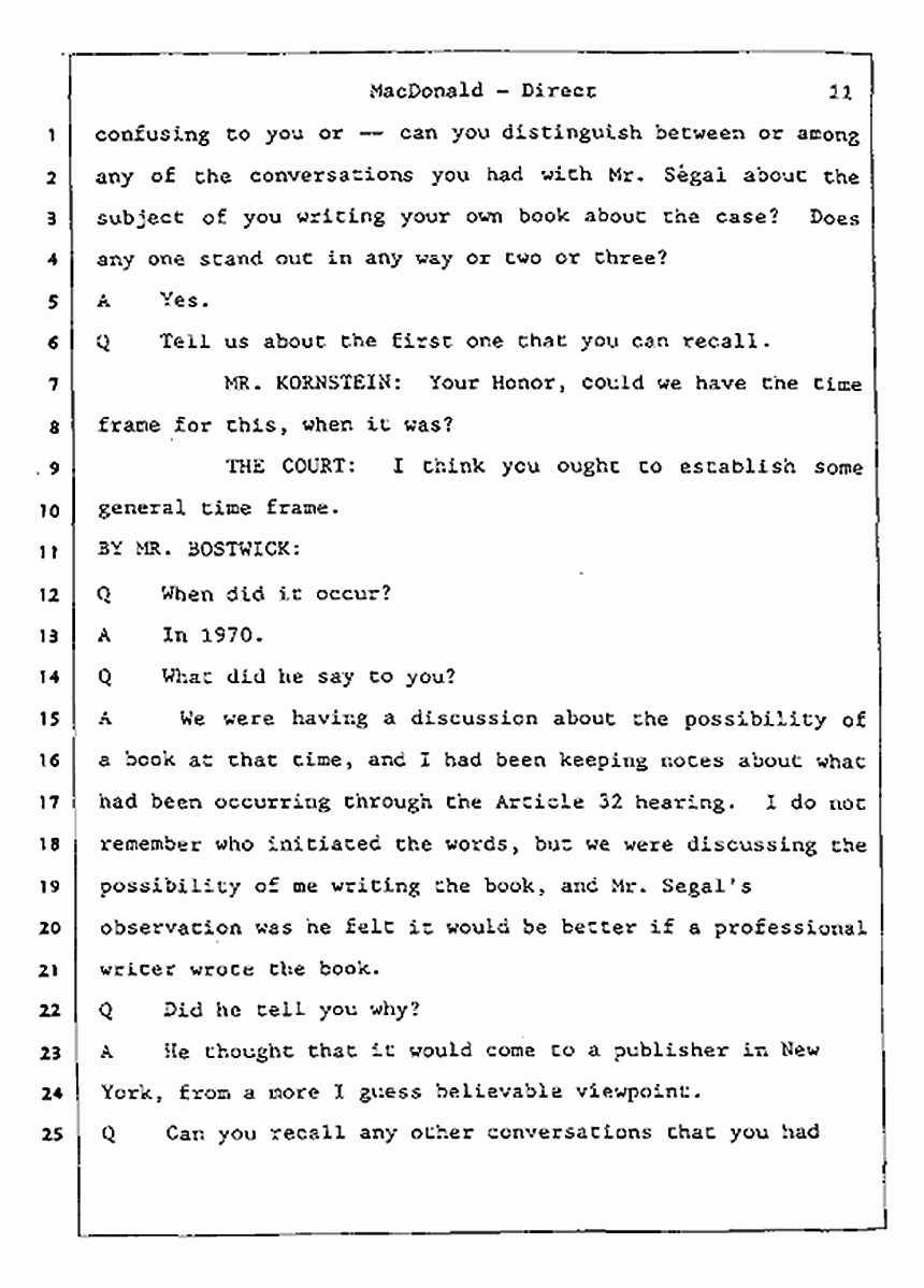 Los Angeles, California Civil Trial<br>Jeffrey MacDonald vs. Joe McGinniss<br><br>July 23, 1987:<br>Plaintiff's Witness: Jeffrey MacDonald, p. 11