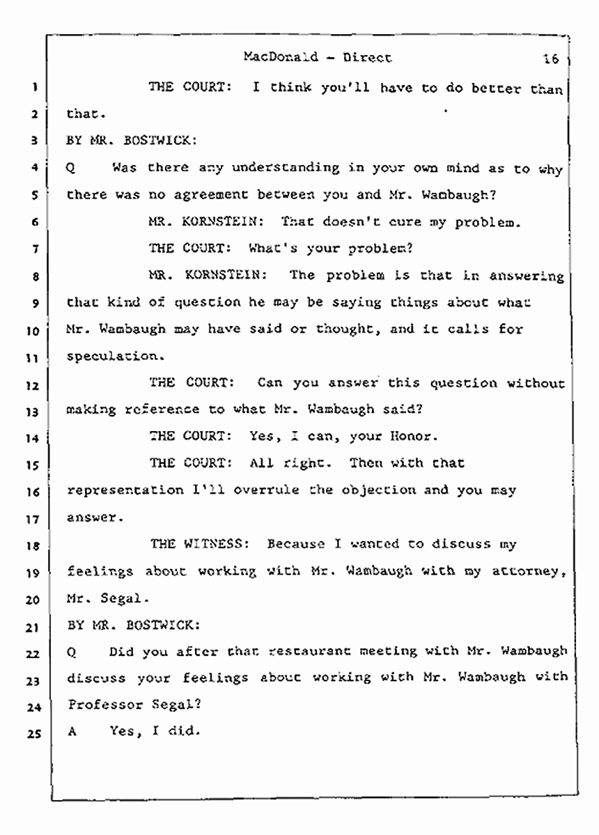 Los Angeles, California Civil Trial<br>Jeffrey MacDonald vs. Joe McGinniss<br><br>July 23, 1987:<br>Plaintiff's Witness: Jeffrey MacDonald, p. 16