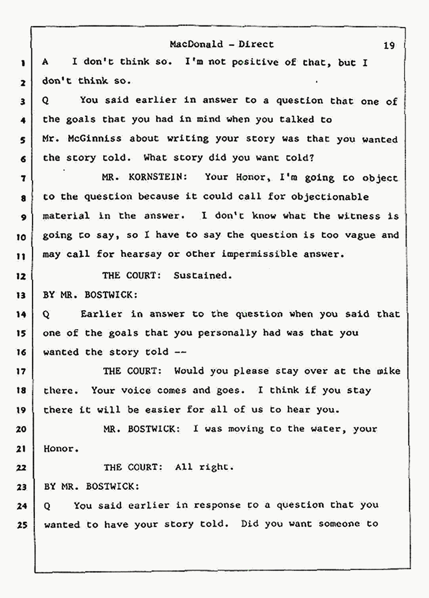 Los Angeles, California Civil Trial<br>Jeffrey MacDonald vs. Joe McGinniss<br><br>July 23, 1987:<br>Plaintiff's Witness: Jeffrey MacDonald, p. 19