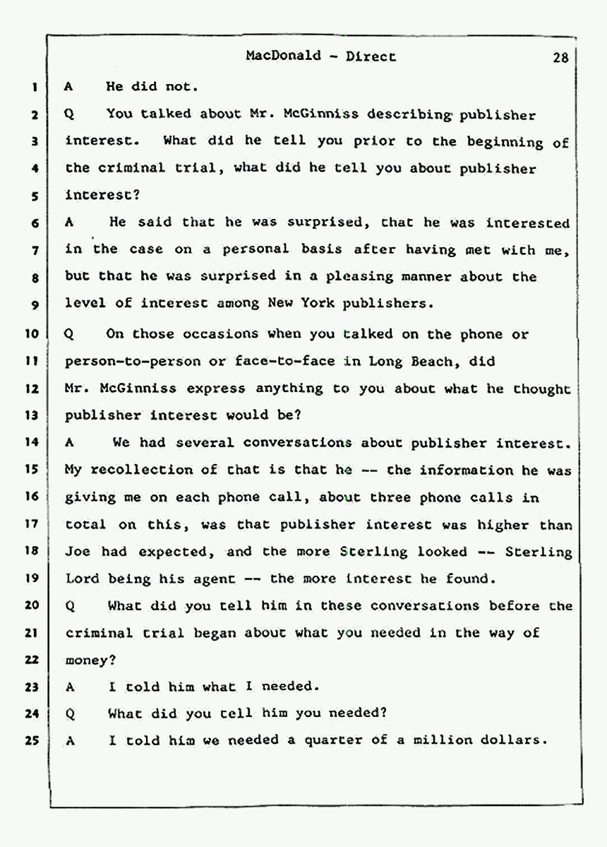 Los Angeles, California Civil Trial<br>Jeffrey MacDonald vs. Joe McGinniss<br><br>July 23, 1987:<br>Plaintiff's Witness: Jeffrey MacDonald, p. 28