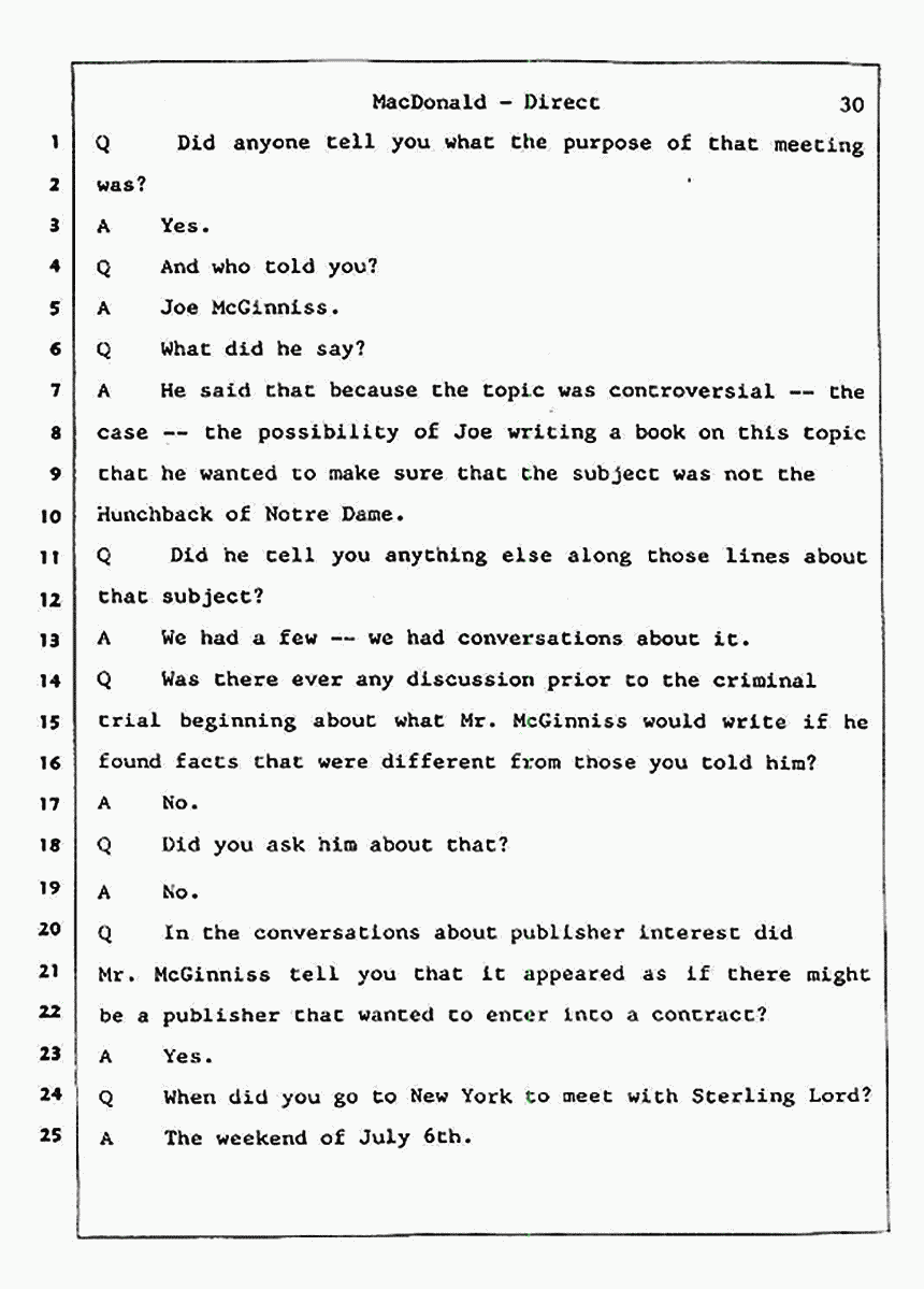 Los Angeles, California Civil Trial<br>Jeffrey MacDonald vs. Joe McGinniss<br><br>July 23, 1987:<br>Plaintiff's Witness: Jeffrey MacDonald, p. 30