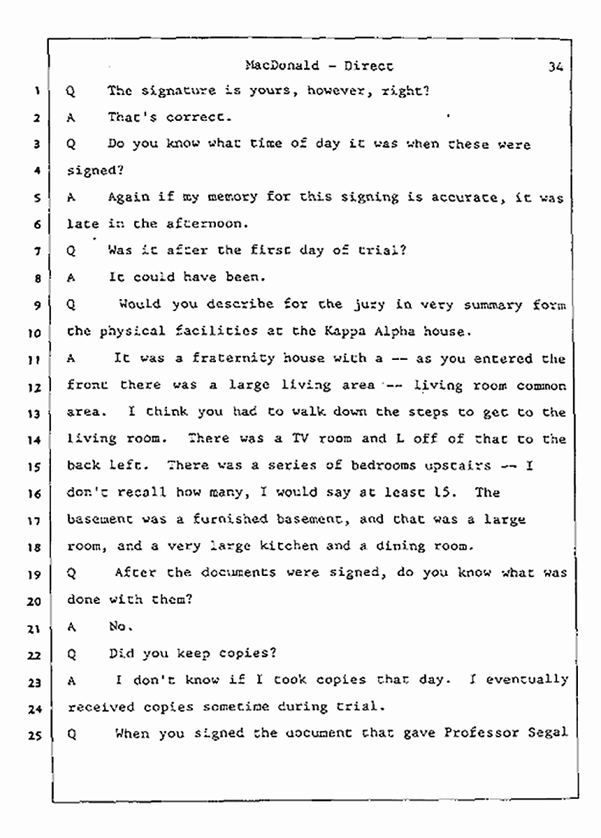 Los Angeles, California Civil Trial<br>Jeffrey MacDonald vs. Joe McGinniss<br><br>July 23, 1987:<br>Plaintiff's Witness: Jeffrey MacDonald, p. 34