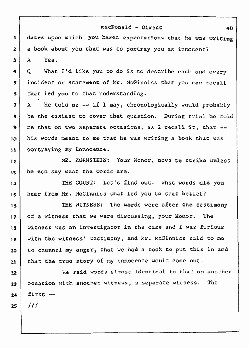 Los Angeles, California Civil Trial<br>Jeffrey MacDonald vs. Joe McGinniss<br><br>July 23, 1987:<br>Plaintiff's Witness: Jeffrey MacDonald, p. 40