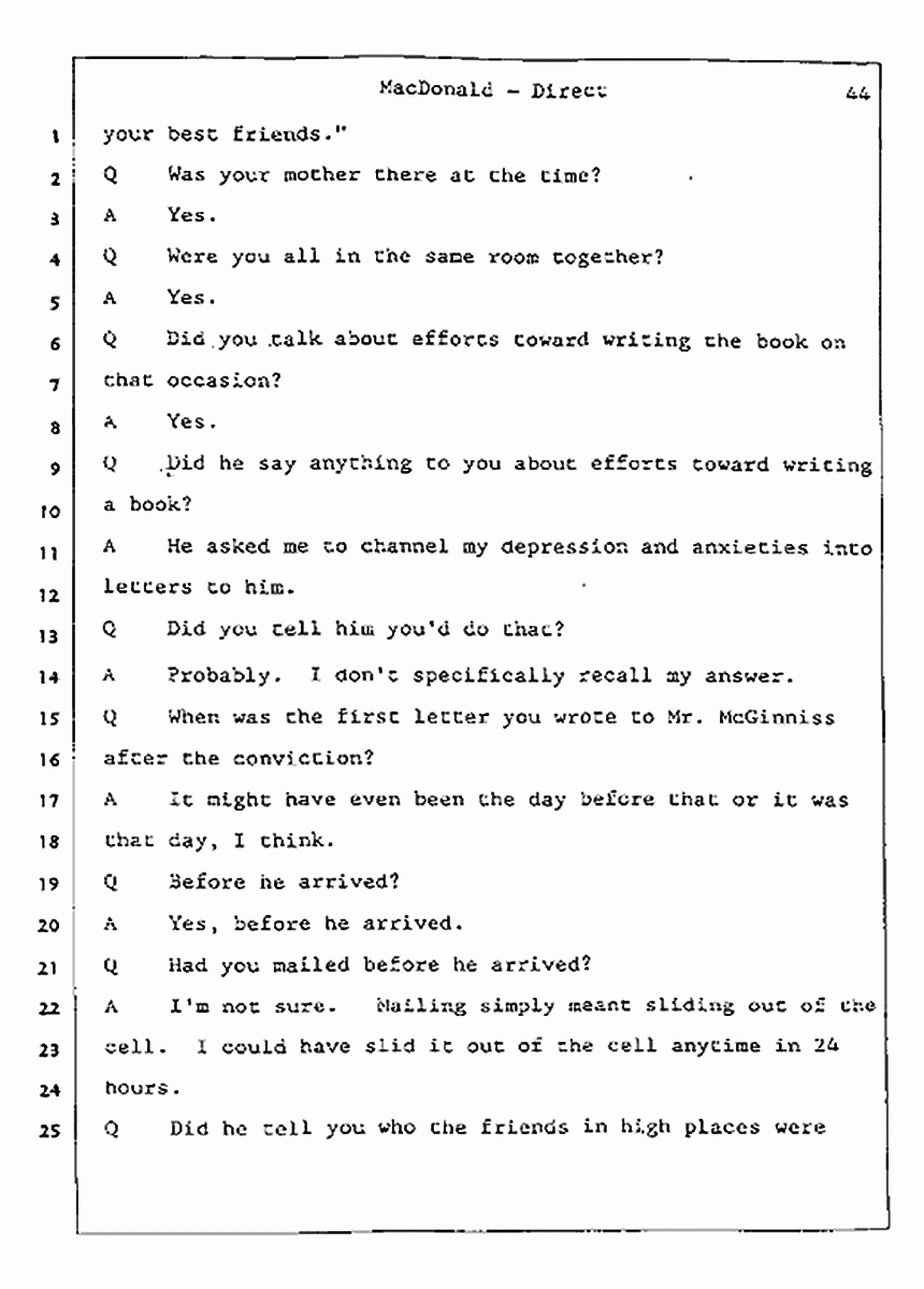 Los Angeles, California Civil Trial<br>Jeffrey MacDonald vs. Joe McGinniss<br><br>July 23, 1987:<br>Plaintiff's Witness: Jeffrey MacDonald, p. 44
