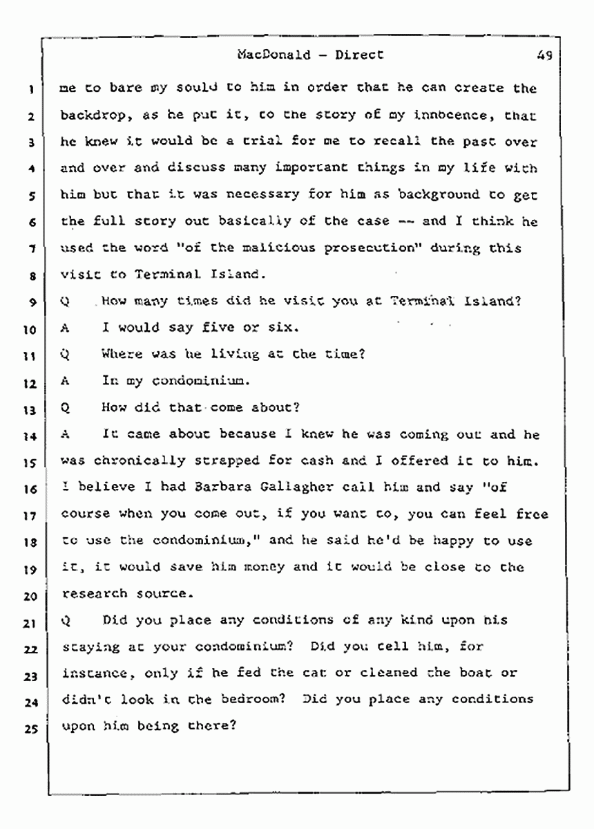 Los Angeles, California Civil Trial<br>Jeffrey MacDonald vs. Joe McGinniss<br><br>July 23, 1987:<br>Plaintiff's Witness: Jeffrey MacDonald, p. 49