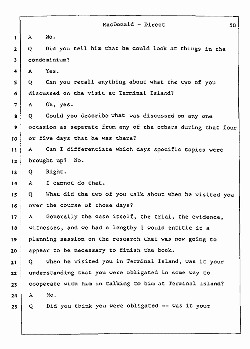 Los Angeles, California Civil Trial<br>Jeffrey MacDonald vs. Joe McGinniss<br><br>July 23, 1987:<br>Plaintiff's Witness: Jeffrey MacDonald, p. 50