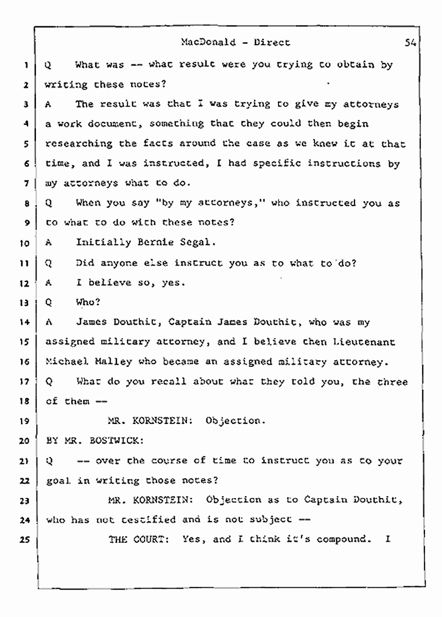 Los Angeles, California Civil Trial<br>Jeffrey MacDonald vs. Joe McGinniss<br><br>July 23, 1987:<br>Plaintiff's Witness: Jeffrey MacDonald, p. 54
