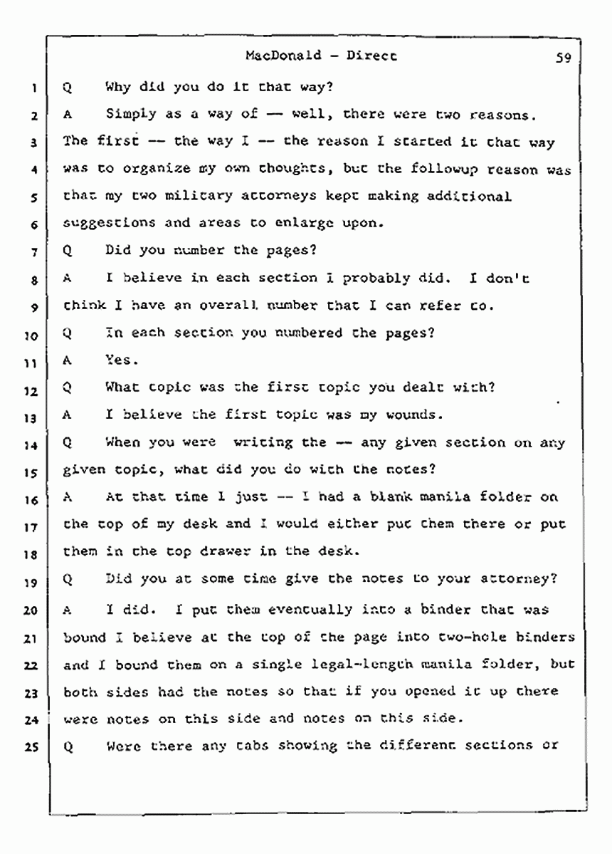 Los Angeles, California Civil Trial<br>Jeffrey MacDonald vs. Joe McGinniss<br><br>July 23, 1987:<br>Plaintiff's Witness: Jeffrey MacDonald, p. 59