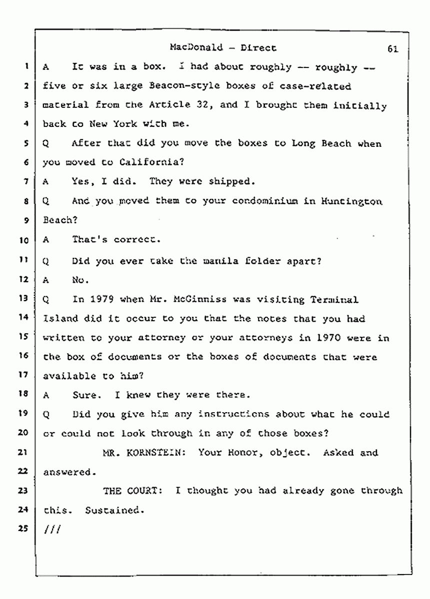 Los Angeles, California Civil Trial<br>Jeffrey MacDonald vs. Joe McGinniss<br><br>July 23, 1987:<br>Plaintiff's Witness: Jeffrey MacDonald, p. 61